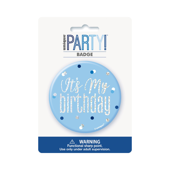 Glitz Blue 7.6cm Birthday Badge - It's My Birthday